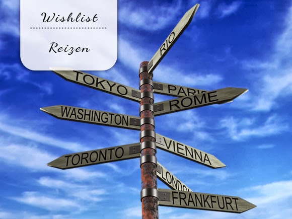 Wishlist: reizen