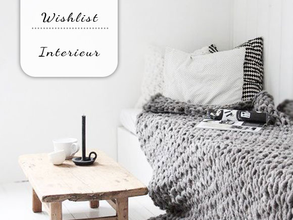 Wishlist: interieur