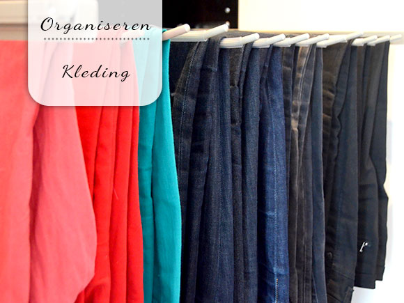 Organiseer je kleding