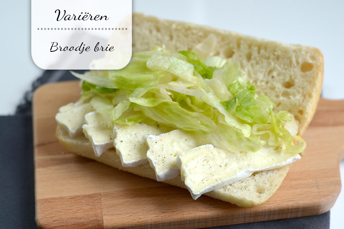 Variëren met een broodje brie